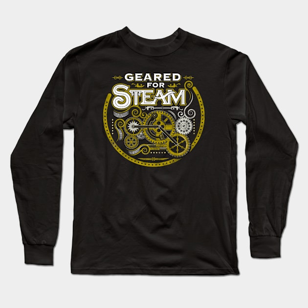 Geared For Steam Long Sleeve T-Shirt by Grafxguy1